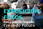 Exposición de fotos - Recogiendo legado, sembrando futuro